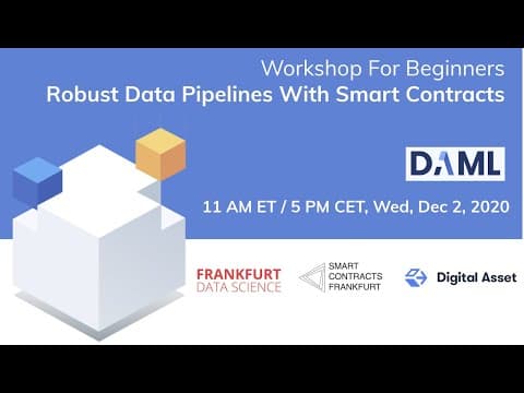 Daml for Beginners workshop – Smart Contracts for Robust Data Pipelines