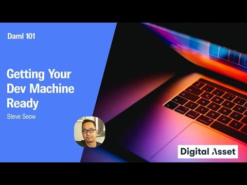 Daml 101: Getting Your Dev Machine Ready [2022]