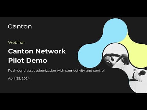 Canton Pilot Demo - Real world asset tokenization with connectivity and control