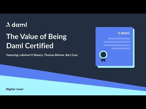 The Value of Being Daml Certified [2022]