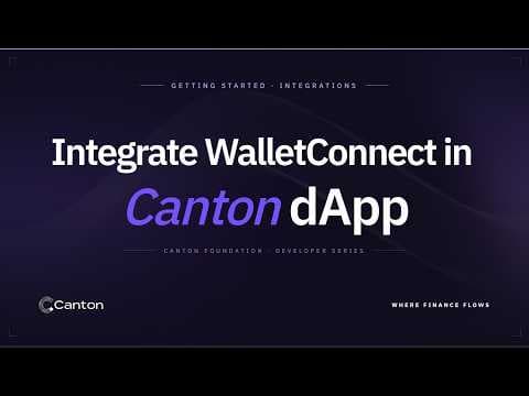Integrate WalletConnect in a Canton dApp | Canton Network Tutorial