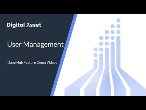Daml Hub Feature Demo - User Management