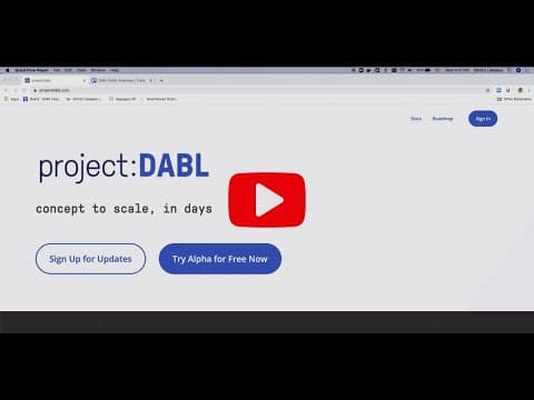 From Concept to Production in under 10 minutes - Introducing the Project : DABL alpha